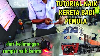 Tutorial Naik Kereta Api Bagi Pemula  Untuk baru yang naik kereta api [upl. by Aielam374]