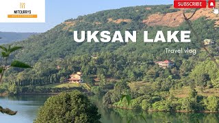 Uksan Lake Kamshet  Places to visit near Pune  mitcurrys [upl. by Sundstrom]