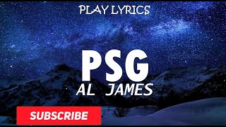 PSG  Al James Lyrics norem ako dito madami [upl. by Arretak]