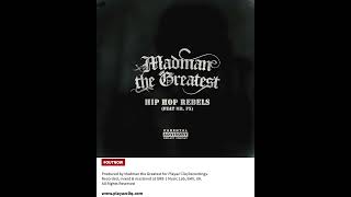 music Madman the Greatest  Hip Hop Rebel feat Mr FX [upl. by Newbold552]