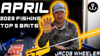 Top 5 Baits of the Month April 2023 Jacob Wheeler [upl. by Coffeng358]