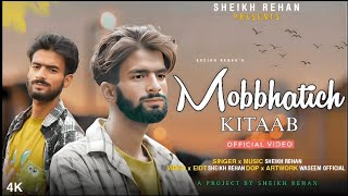 Muhabbat Mashup  Sheikh Rehan Waseem shafi  New Kashmiri Trending Mashup  Trending Songs 2024 [upl. by Aver855]