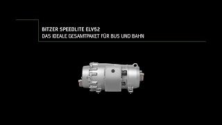 BITZER SPEEDLITE Verdichter – das ideale Gesamtpaket für Bus und Bahn [upl. by Jamal]