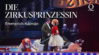 DIE ZIRKUSPRINZESSIN  Operette von Emmerich Kálmán [upl. by Annia]