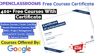 OpenClassrooms Free Courses With Certificate  Courses Offered By GOOGLE  Free Online Courses [upl. by Rebmetpes]