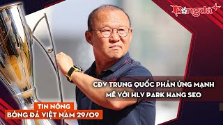 Tin nóng BĐVN 299 CĐV Trung Quốc phản ứng mạnh mẽ với thầy Park Hà Nội FC ra mắt ngoại binh khủng [upl. by Eislrahc]