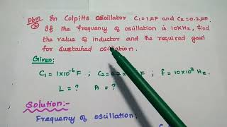 Problems Solved in Colpitts Oscillator and Clapp Oscillator  EC8452 [upl. by Jenni]