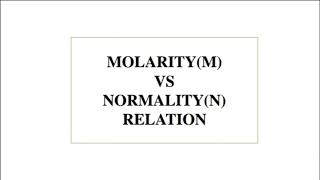 MOLARITY VS NORMALITY RELATION IN TELUGU VIDEO11  ALL IN ONE CHANNEL [upl. by Samid106]