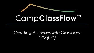 Creating Activities in ClassFlow 1PM [upl. by Amethist674]