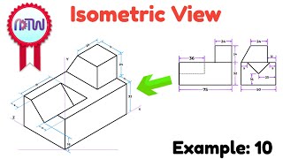 Mastering Isometric Views Engineering Drawing Tutorial for Beginners  Example 10 [upl. by Betsy253]