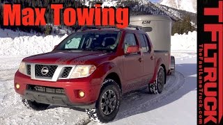 2017 Nissan Frontier PRO4X Ike Gauntlet Review Worlds Toughest Towing Test [upl. by Pegasus]