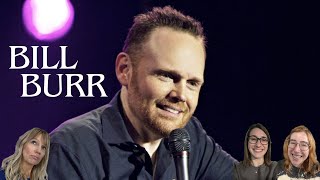 HOUSEWIVES REACT TO BILL BURR  BILL BURR  REACTION [upl. by Nelo]