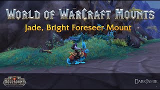 World of Warcraft Subscription Gift Jade Bright Foreseer Mount [upl. by Znerol]