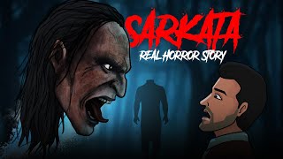 Sarkata  Stree 2 Real Horror Story  सच्ची कहानी  Horror Stories in Hindi  KM E268🔥🔥🔥 [upl. by Grevera]