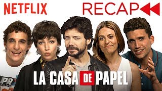 La Casa De Papel Money Heist Cast Recaps Seasons 1 amp 2  Netflix [upl. by Nileuqaj]