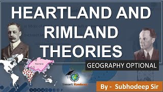 Heartland and Rimland Theories  Mackinder and Spykman  Geography Optional  UPSC  IAS [upl. by Yesteb]