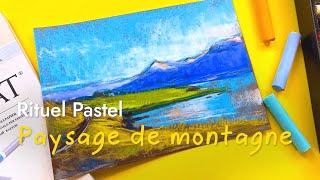 Rituel Pastel  Jour 1  Paysage de montagne [upl. by Ries]