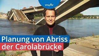 Vorbereitungen für den endgültigen Abriss der Carolabrücke in Dresden beginnen  MDR um 4  MDR [upl. by Amerigo]