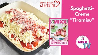 MIXXTV 217 SpaghettiCreme quotTiramisuquot aus dem Thermomix® [upl. by Ylrbmik136]