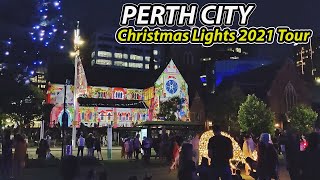 Walking Tour Perth Streets Christmas Lights Trail 2021 Walkthrough  Perth Western Australia [upl. by Enairda]