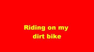 Riding on my dirt bike song [upl. by Bolanger]