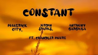 Maverick City Jordin Sparks Anthony Gargiula  Constant ft Chandler moore  Lyrics video [upl. by Adiol]