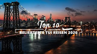 TOP 10 BELIEBTESTE TUI REISEN 2020 [upl. by Ilyse]