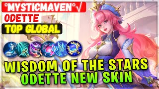 Wisdom of the Stars Odette New Starlight Skin Gameplay  Top Global Odette  °MysticMaven°√  MLBB [upl. by Karoly745]