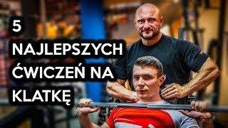 5 NAJLEPSZYCH ĆWICZEŃ na KLATKĘ PIERSIOWĄ  Robert Piotrkowicz [upl. by Keisling]