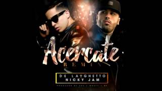 Acércate  De La Ghetto Ft Nicky Jam Official Remix [upl. by Lunetta]