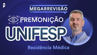 Premonição UNIFESP Residência Médica [upl. by Yeltsew]