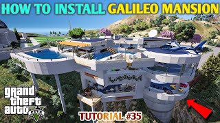 GTA 5  HOW TO INSTALL GALILEO MANSION HINDI MOD TUTORIAL  35  GT GAMING [upl. by Noryd]