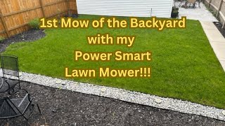 1st Mow of the Backyard with my Power Smart Lawn Mower A Hidden Gem S4 E1 Backyard [upl. by Lectra]