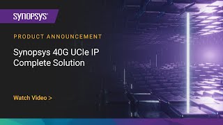 Synopsys 40G UCIe IP Product Update  Synopsys [upl. by Nelda]