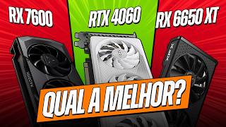 Comparação RX 6650 XT vs RTX 4060 vs RX 7600 Qual Placa de Vídeo é melhor [upl. by Kinemod728]