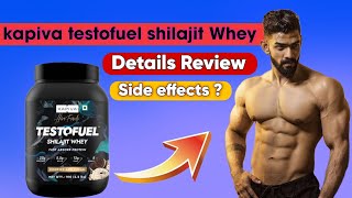 kapiva testofuel shilajit whey protein Review  Gain muscle mass and testosterone [upl. by Stimson]