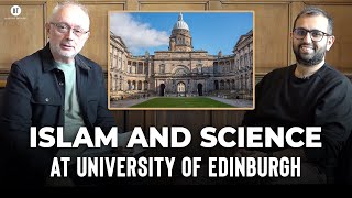 Islam and Science with Dr Shoaib Malik at University of Edinburgh [upl. by Loriner]