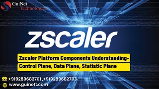 Day 2 Zscaler Platform Components Understanding Control Plane Data Plane Statistic Plane [upl. by Odessa]