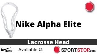 Nike Alpha Elite Lacrosse Head Product Video [upl. by Eelydnarb]