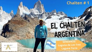 EL CHALTEN La capital del trekking Senderismo por Laguna de Los Tres y Laguna Torre [upl. by Airb]