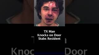 TX Man Knocks on DoorStabs Resident  Jorge MiguelPerez [upl. by Akino]