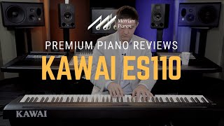 🎹Kawai ES110 Digital Piano Review amp Demo  Portable 88key  Special Offer for YouTube Viewers🎹 [upl. by Andris]