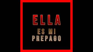 WSound West ELLA ES MI PREPAGO LEANDRO LA SAPA [upl. by Ema144]