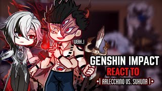 ❤️‍🔥✨ Genshin Impact React to Arlecchino Vs Sukuna  Gacha Club  JJK [upl. by Aerdnad163]