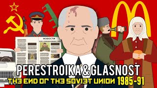 Perestroika amp Glasnost The End of the Soviet Union [upl. by Noonberg541]