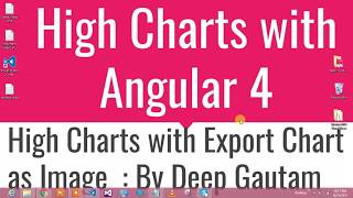 HighCharts With Export In Angular 4 [upl. by Etnomaj]