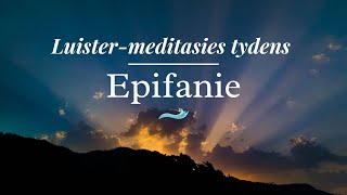 Luistermeditasies tydens Epifanie 25 Markus 924 [upl. by Ruthe]