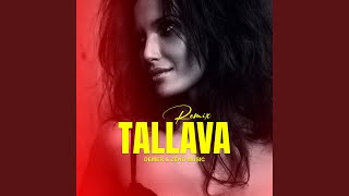 Tallava Remix [upl. by Asenad46]