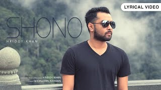 Hridoy Khan  Shono  Official Audio [upl. by Akenihs521]