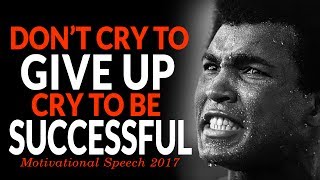 DONT GIVE IN  Powerful Motivational Speech For Success  2017 MOTIVATION [upl. by Haily]